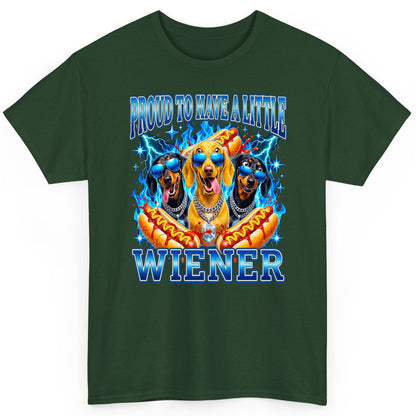 Proud to Have a Little Wiener dachshund dogs T-Shirt Forest Green product mockup