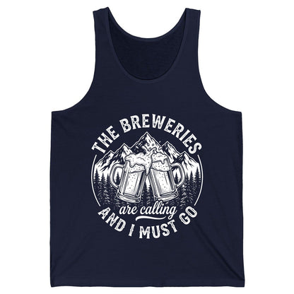 THE Breweries Are Calling AND I MUST GO Funny Craft Beer Tank Top - product mockup - Navy