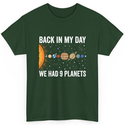 Back in My Day We Had 9 Planets solar system T-Shirt Forest Green product mockup