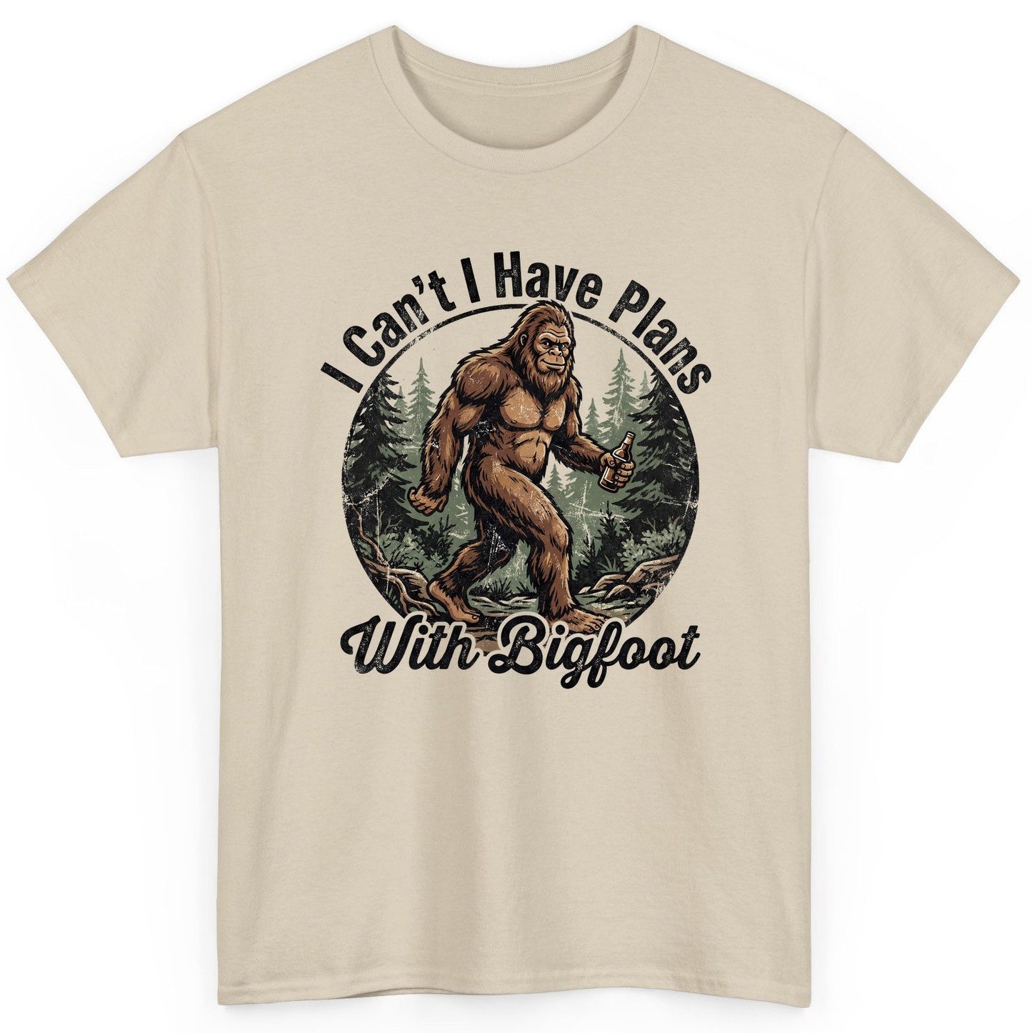 I Can't I Have Plans with Bigfoot bigfoot T-Shirt Sand product mockup