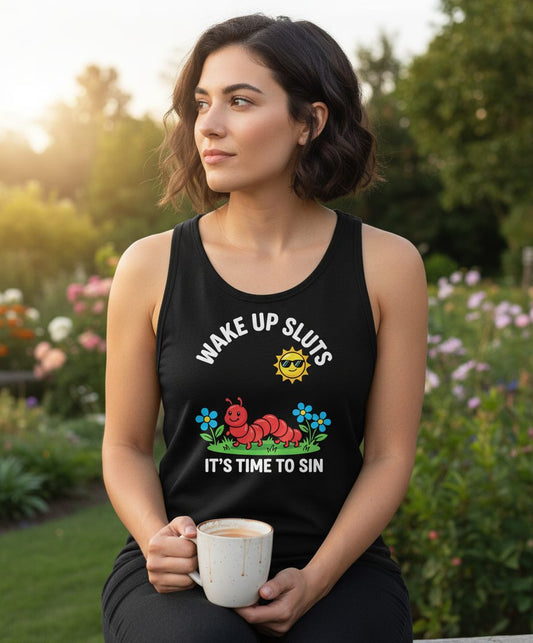 Wake Up Sluts It's Time to Sin Funny Sarcastic Humor Tank Top - lifestyle model mockup - Black