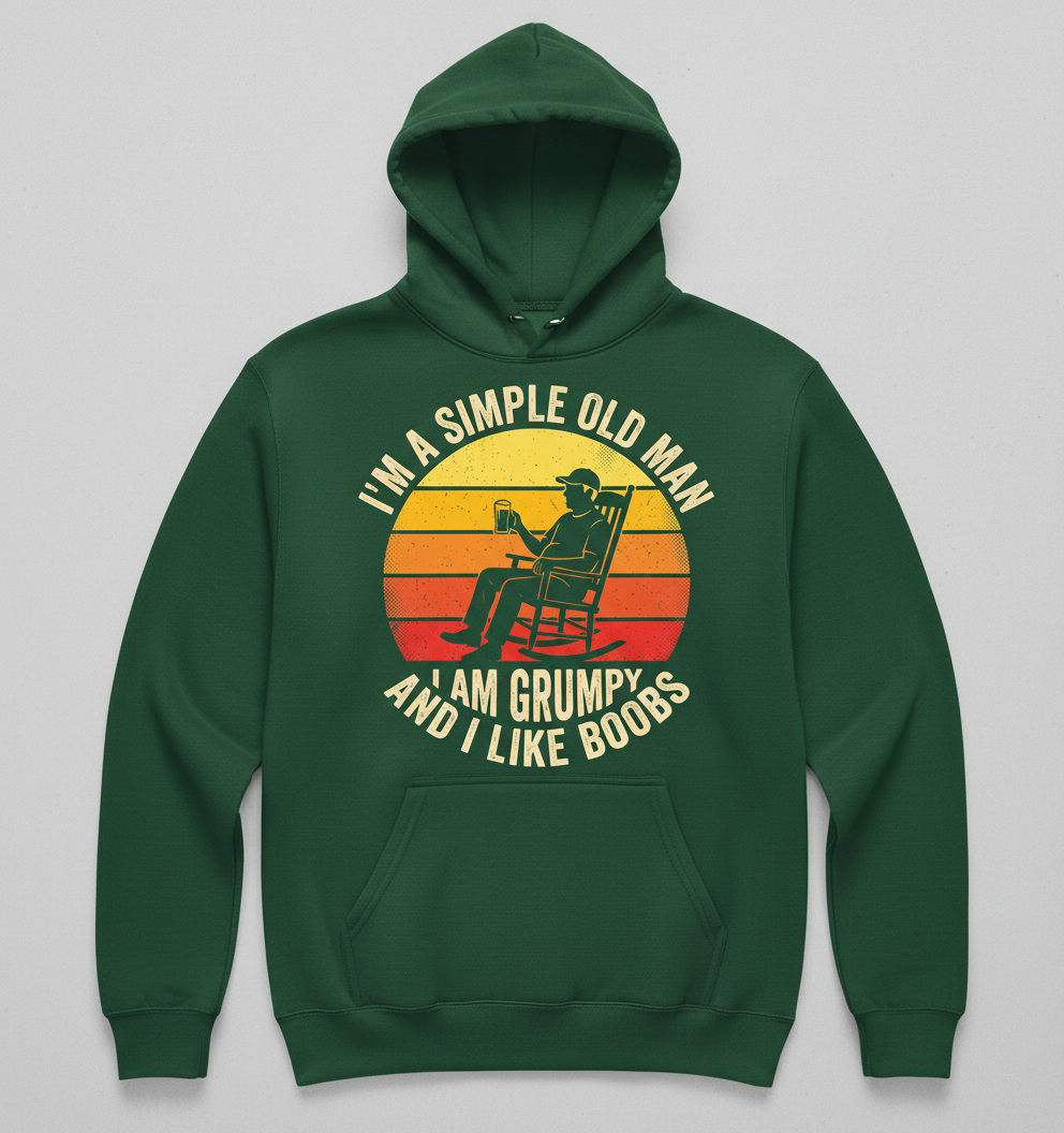 I'm A Simple Old Man I Am Grumpy Funny Retro Sunset Hoodie - Forest Green