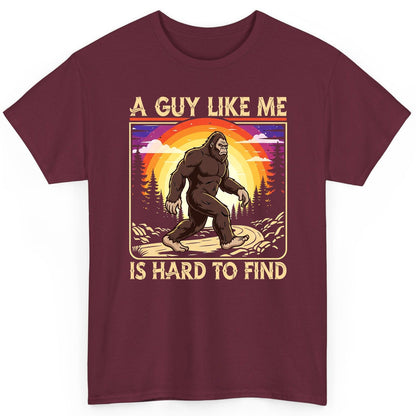A Guy Like Me Is Hard to Find bigfoot T-Shirt Maroon product mockup