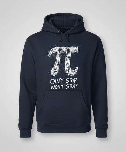 Pi Can't Stop Won't Stop Math Pun Hoodie - Navy
