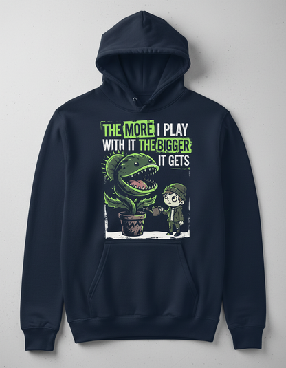 The More I Play With It The Bigger It Gets Carnivorous Plant Hoodie - Navy