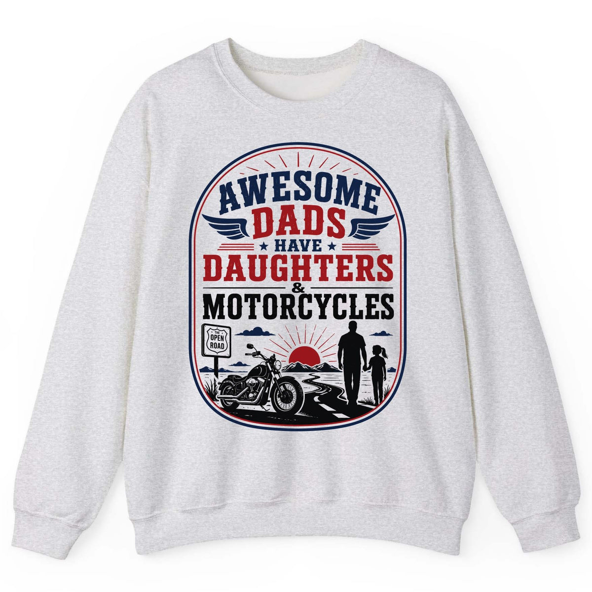 Awesome Dads Have Daughters & Motorcycles biker dad Sweatshirt Ash product mockup