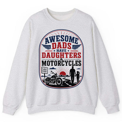Awesome Dads Have Daughters & Motorcycles biker dad Sweatshirt Ash product mockup