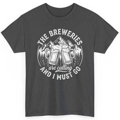 THE Breweries Are Calling AND I MUST GO Funny Craft Beer T-Shirt - product mockup - Dark Heather