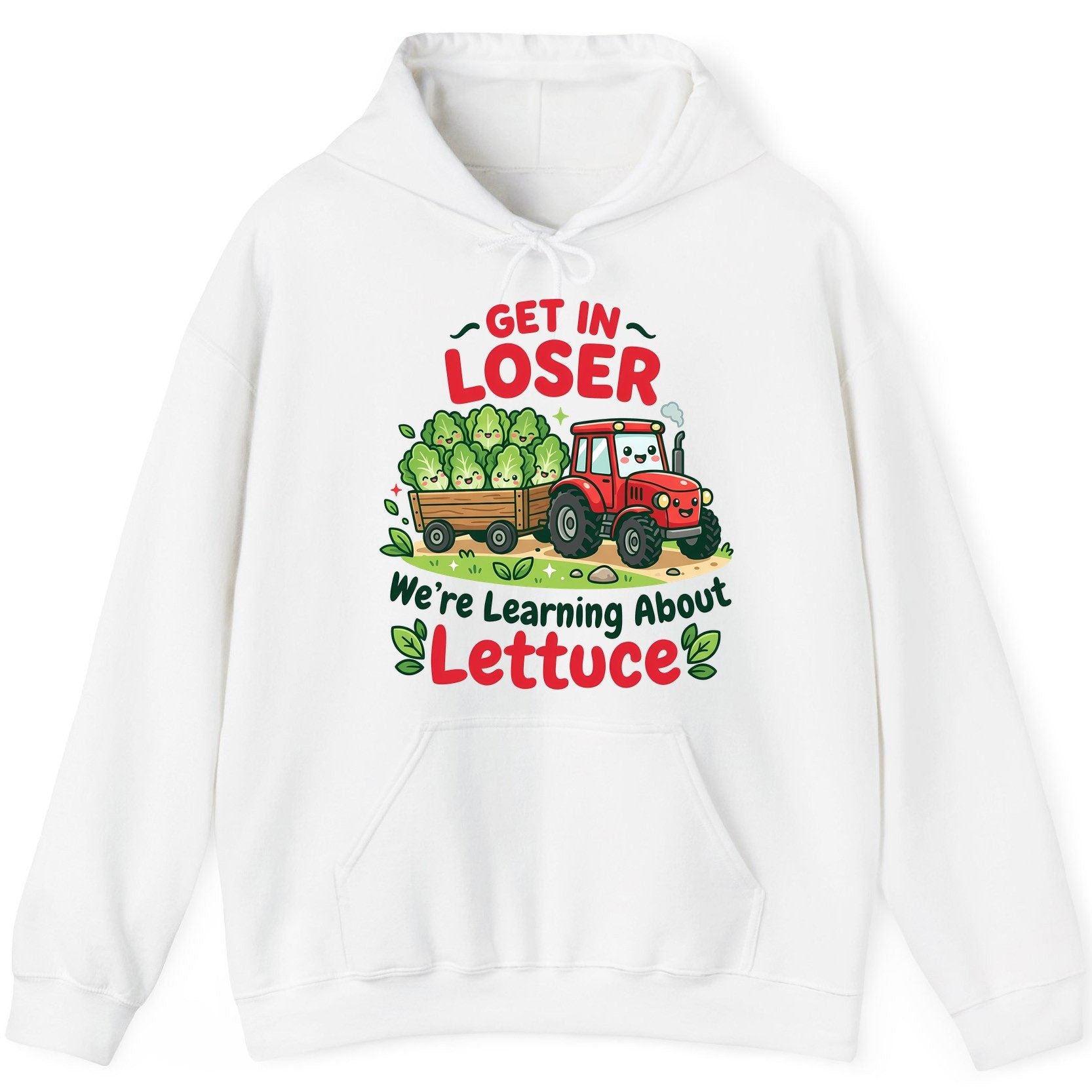 GET IN LOSER We're Learning About Lettuce Funny Farming Hoodie - product mockup - White