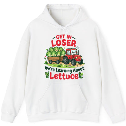 GET IN LOSER We're Learning About Lettuce Funny Farming Hoodie - product mockup - White