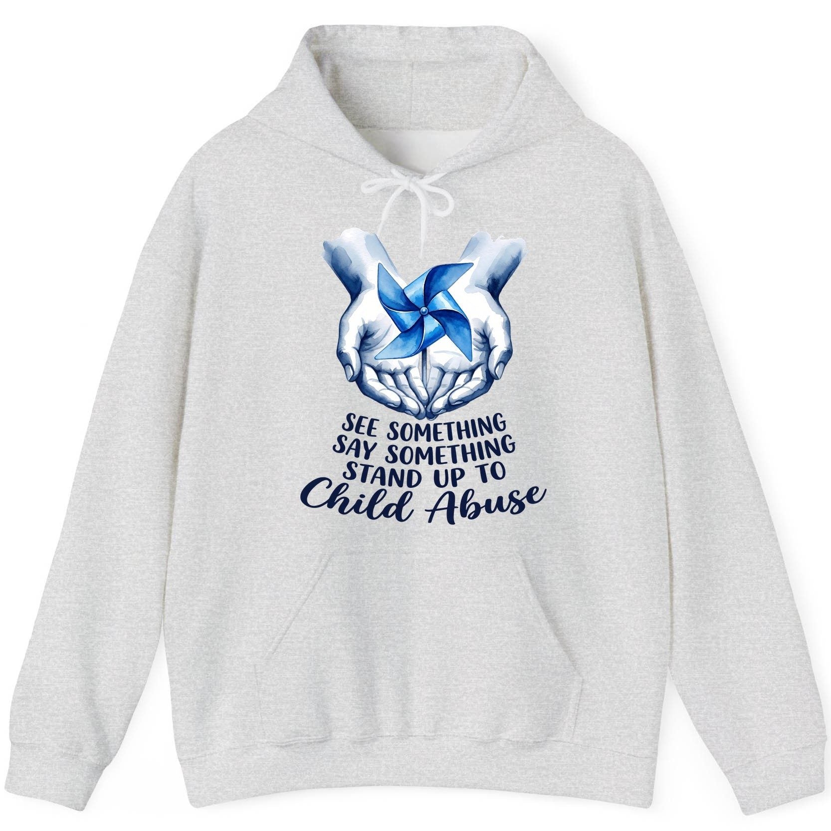 SEE Something SAY Something STAND UP TO Child Abuse Awareness Hoodie - product mockup - Ash