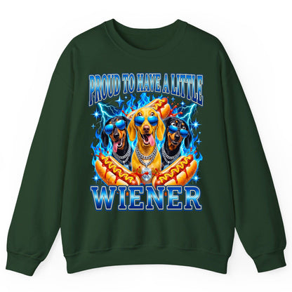 Proud to Have a Little Wiener dachshund dogs Sweatshirt Forest Green product mockup