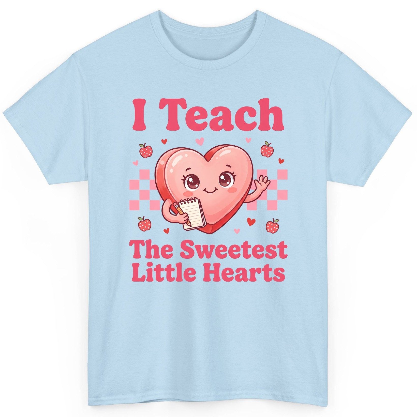 I Teach the Sweetest Little Hearts teacher T-Shirt Light Blue product mockup