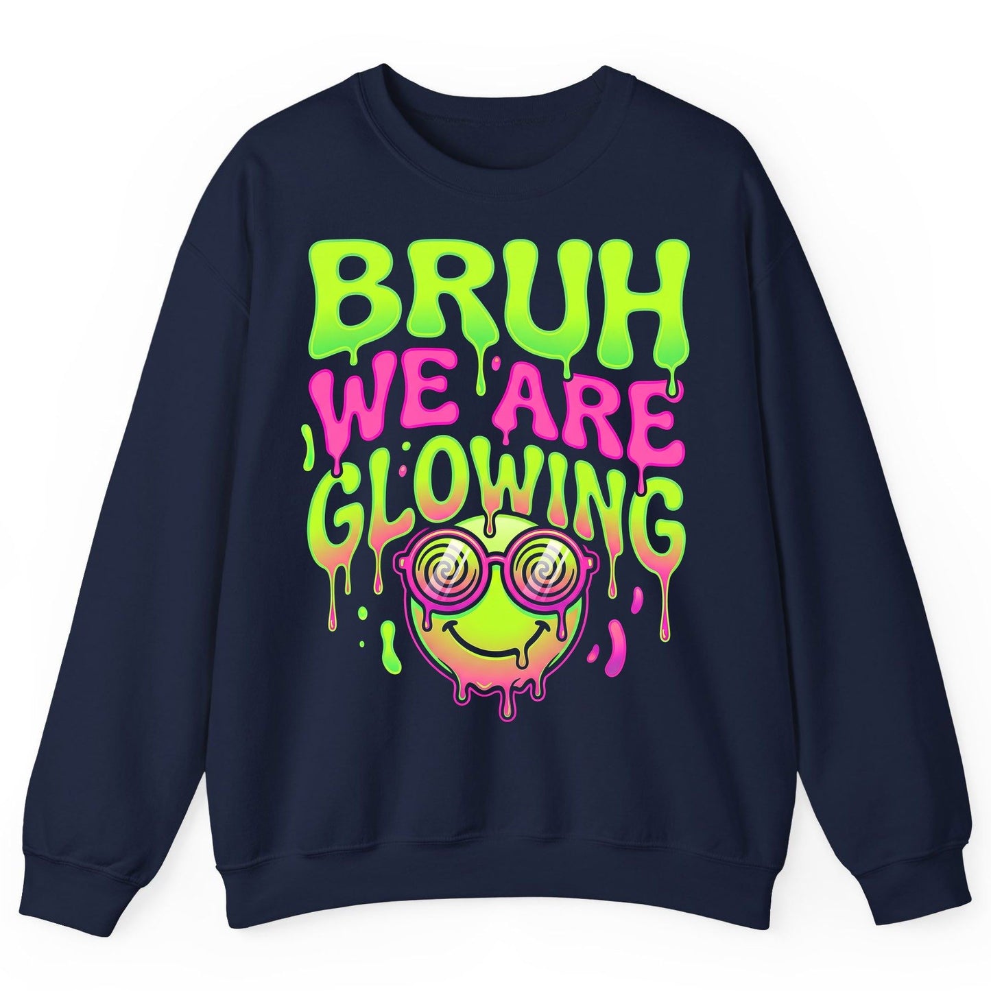 Bruh We Are Glowing rave culture Sweatshirt Navy product mockup