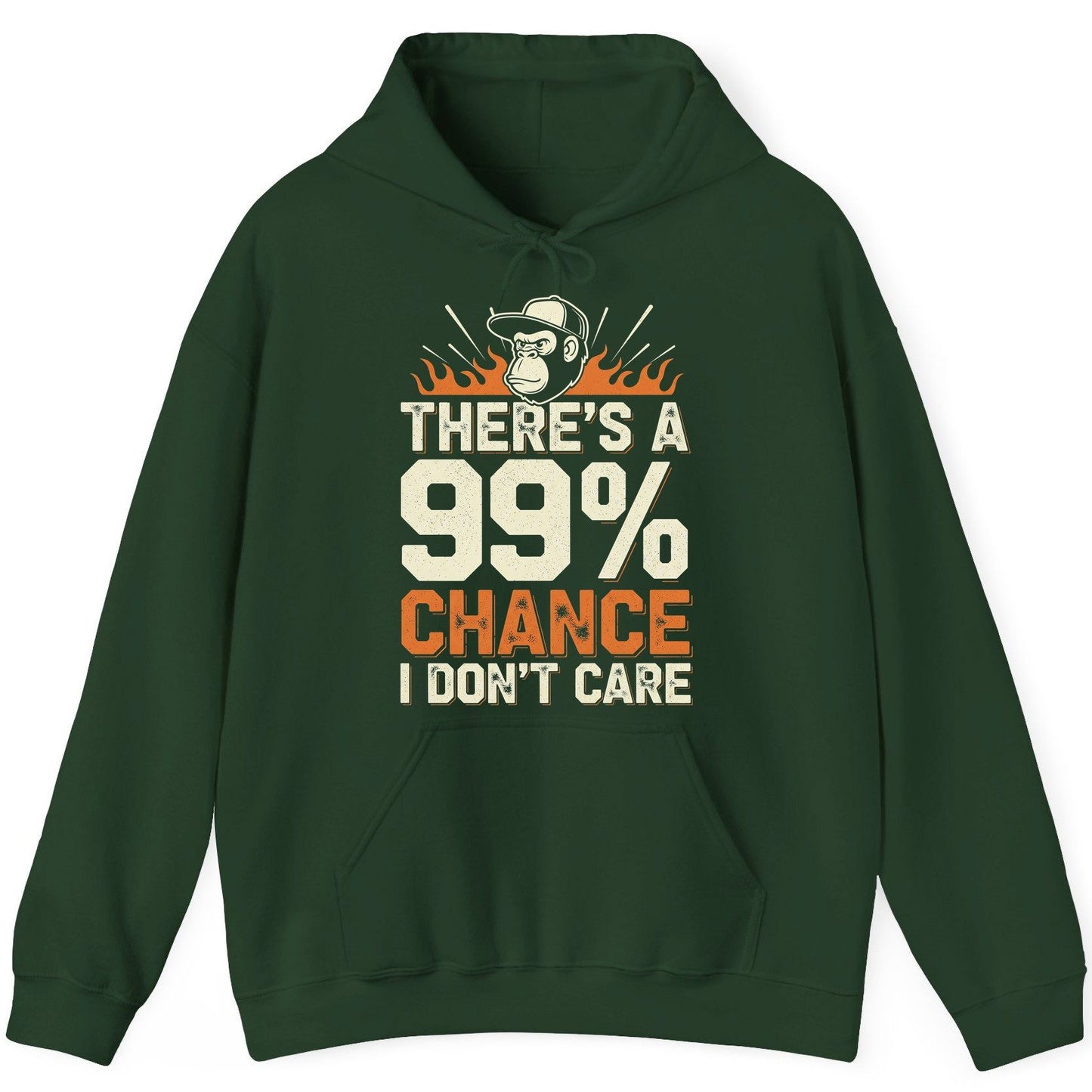 There's a 99% Chance I Don't Care sarcastic monkey Hoodie Forest Green product mockup