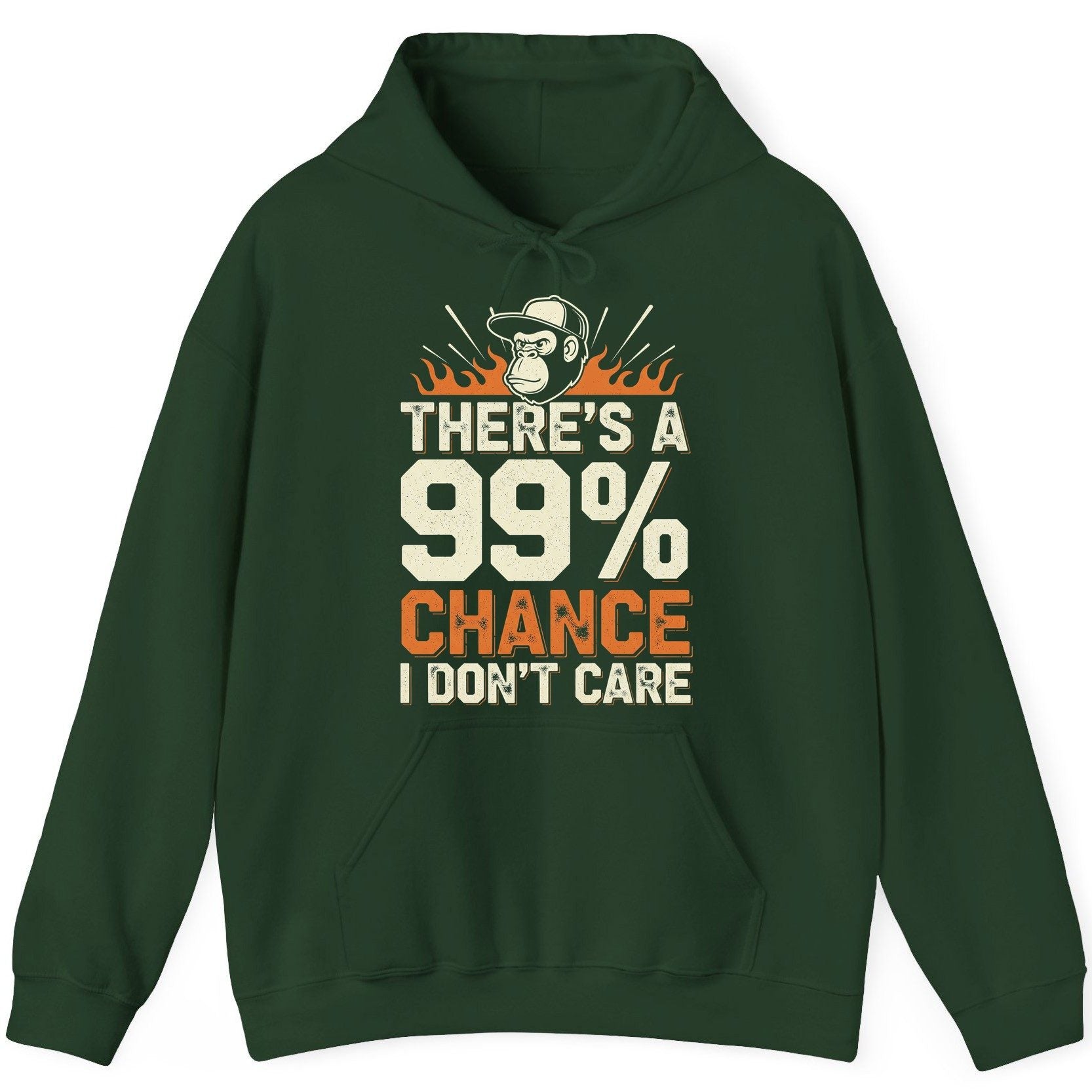 There's a 99% Chance I Don't Care sarcastic monkey Hoodie Forest Green product mockup