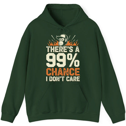 There's a 99% Chance I Don't Care sarcastic monkey Hoodie Forest Green product mockup
