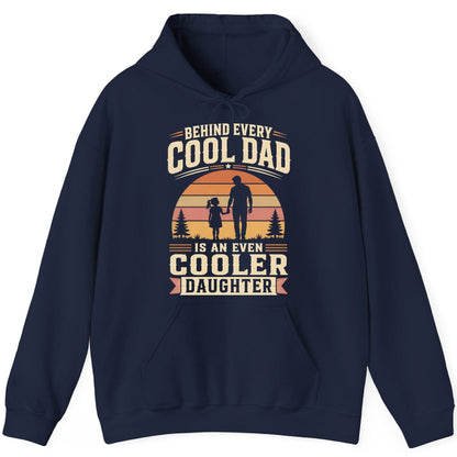 Behind Every Cool Dad Is an Even Cooler Daughter father and daughter Hoodie Navy product mockup
