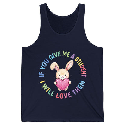 If You Give Me a Student I Will Love Them teacher Tank Top Navy product mockup
