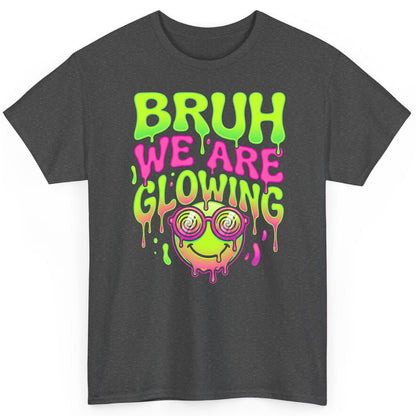 Bruh We Are Glowing rave culture T-Shirt Dark Heather product mockup