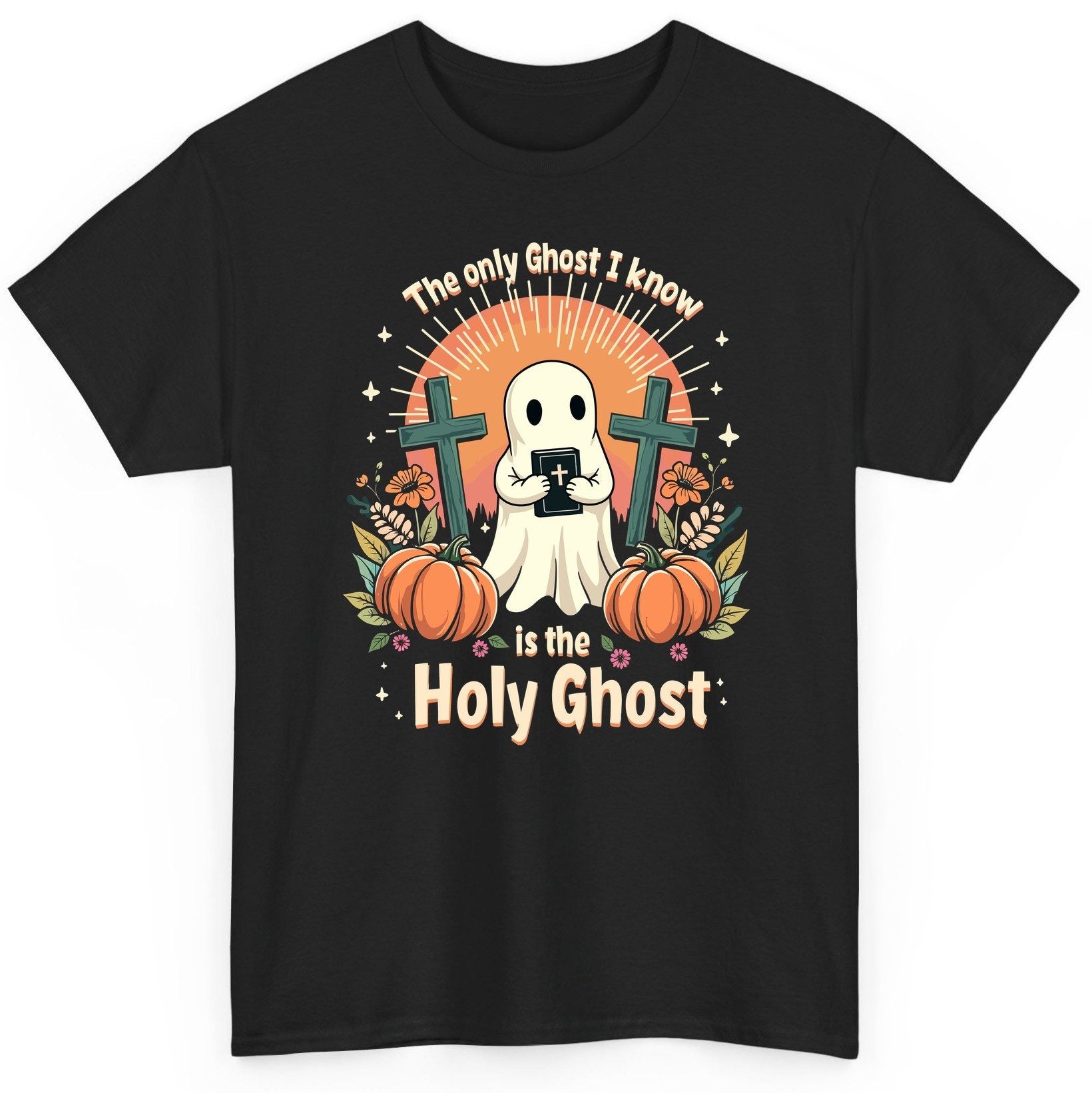 The Only Ghost I Know Is the Holy Ghost christian Halloween T-Shirt Black product mockup