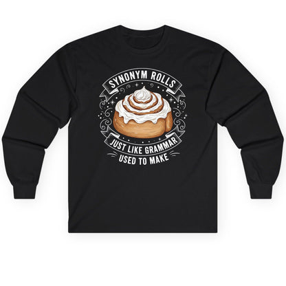 Synonym Rolls Just Like Grammar Used to Make grammar pun Long Sleeve Tee Black product mockup