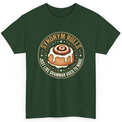 Synonym Rolls Just Like Grammar Used to Make grammar puns T-Shirt Forest Green product mockup
