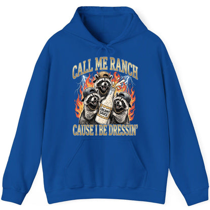 Call Me Ranch Cause I Be Dressin' raccoons Hoodie Royal product mockup