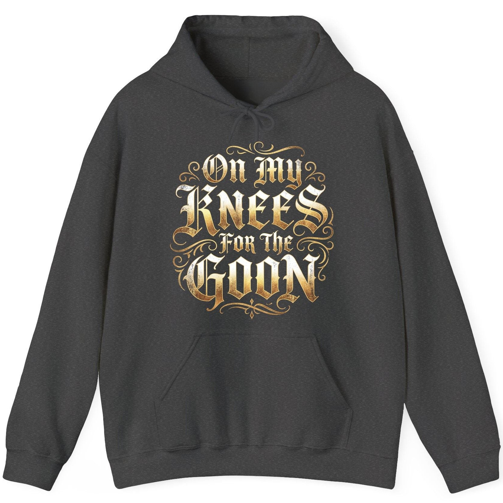On My Knees for the Goon internet slang Hoodie Dark Heather product mockup