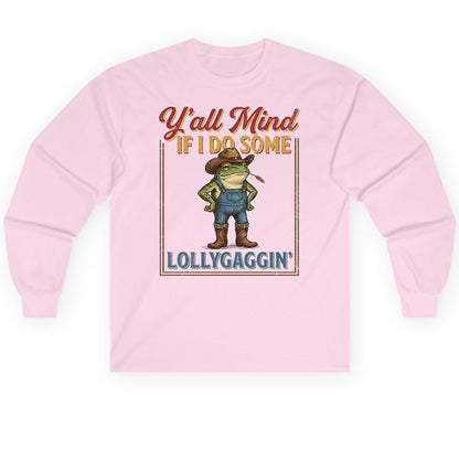 Y'all Mind If I Do Some Lollygaggin' Funny Cowboy Frog Long Sleeve Tee - product mockup - Light Pink