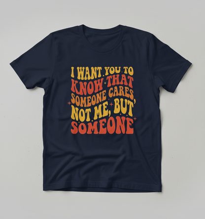 Sarcastic Retro 'Someone Cares' Quote T-Shirt - Navy