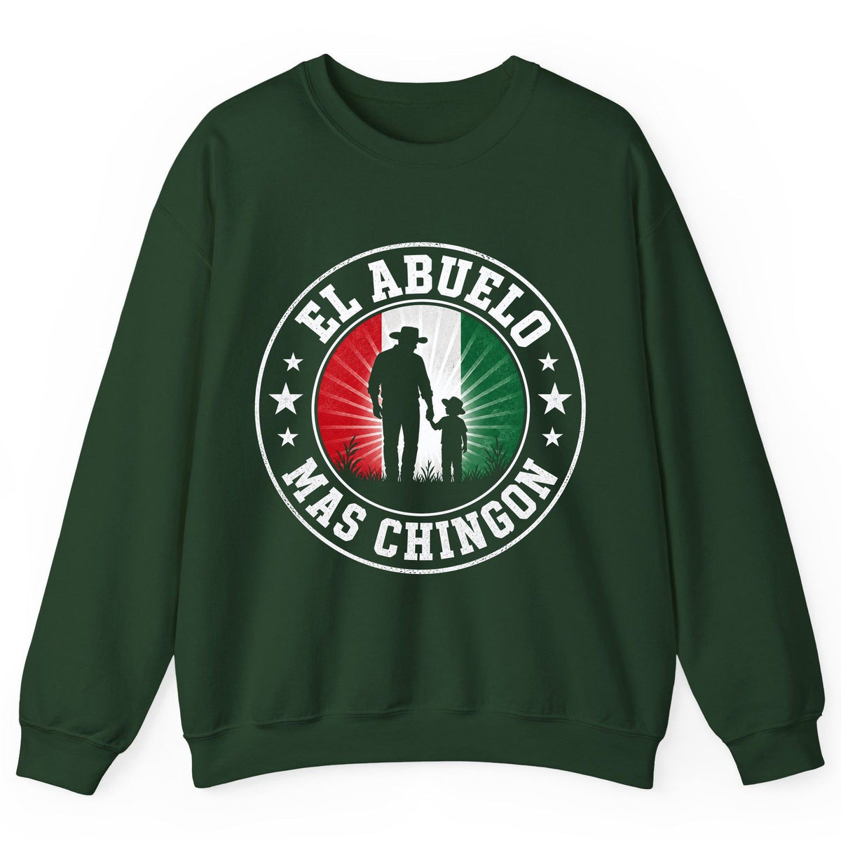 El Abuelo Mas Chingon mexican grandfather Sweatshirt Forest Green product mockup