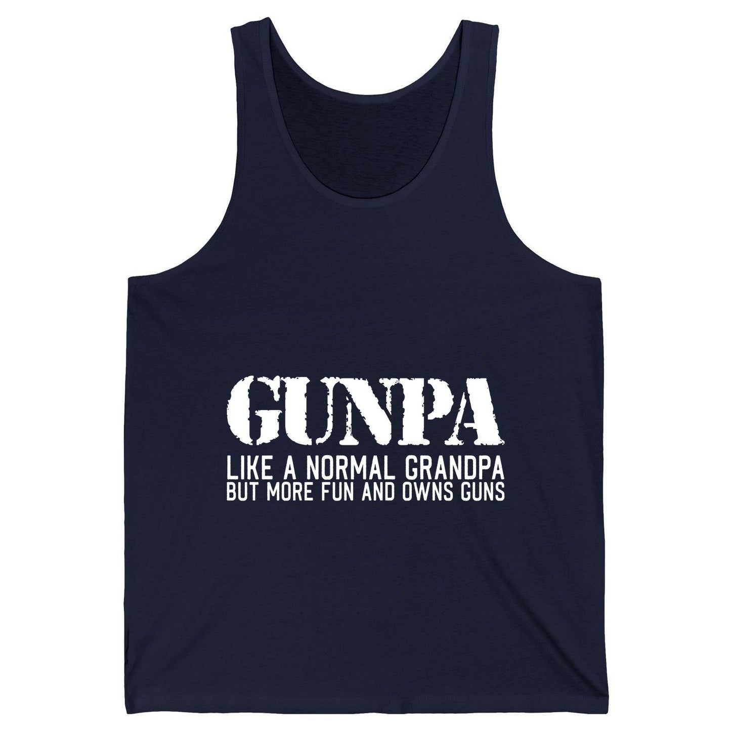 Gunpa Like a Normal Grandpa but More Fun and Owns Guns funny gun owner grandpa Tank Top Navy product mockup