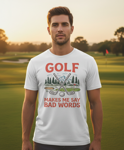 Funny Golf Makes Me Say Bad Words Vintage Design T-Shirt - White