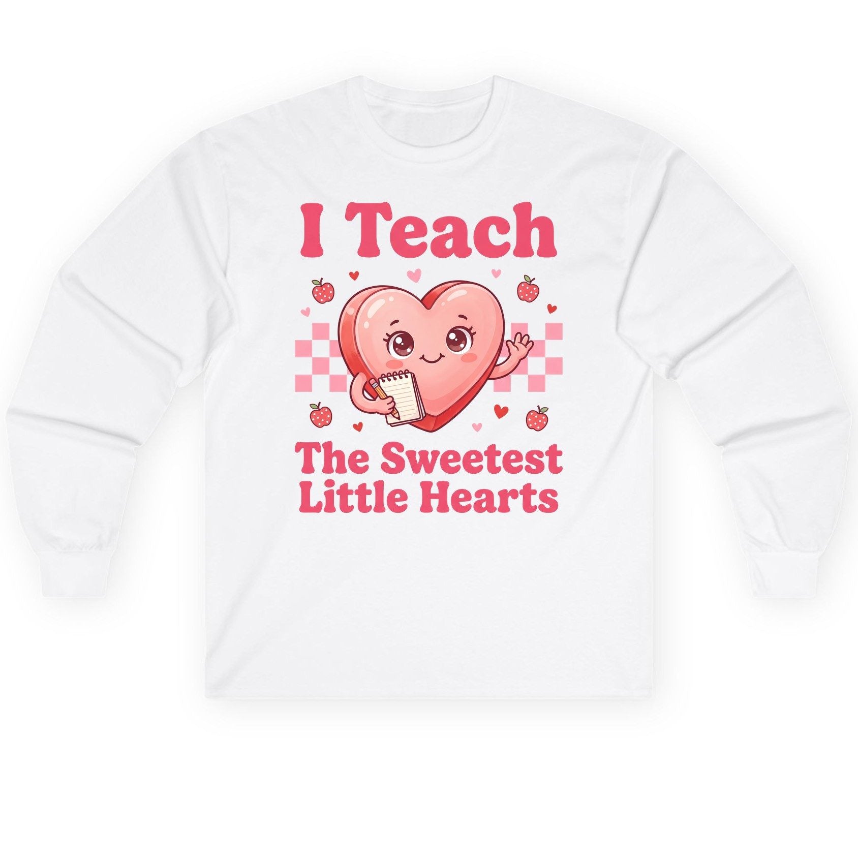 I Teach the Sweetest Little Hearts teacher Long Sleeve Tee White product mockup