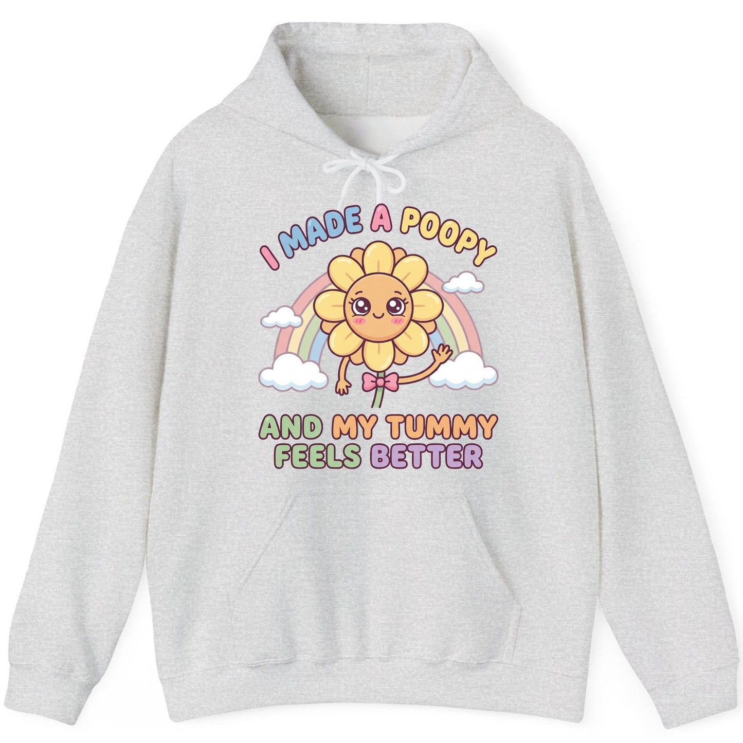 I Made a Poopy and My Tummy Feels Better potty training humor Hoodie Ash product mockup