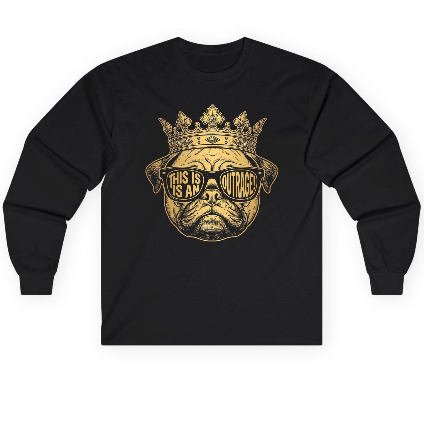 This Is An Outrage! Pug Long Sleeve Tee Black product mockup