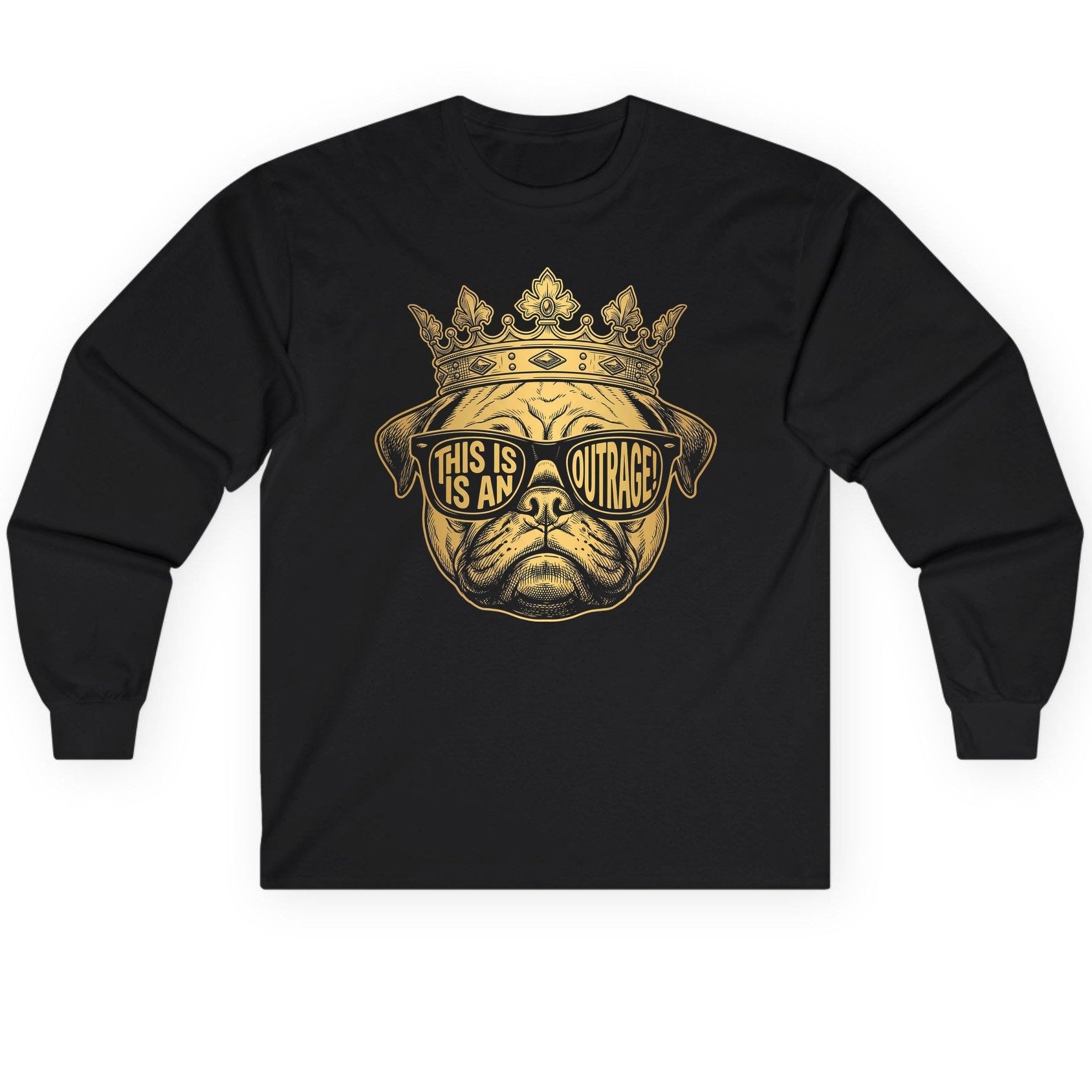 This Is An Outrage! Pug Long Sleeve Tee Black product mockup