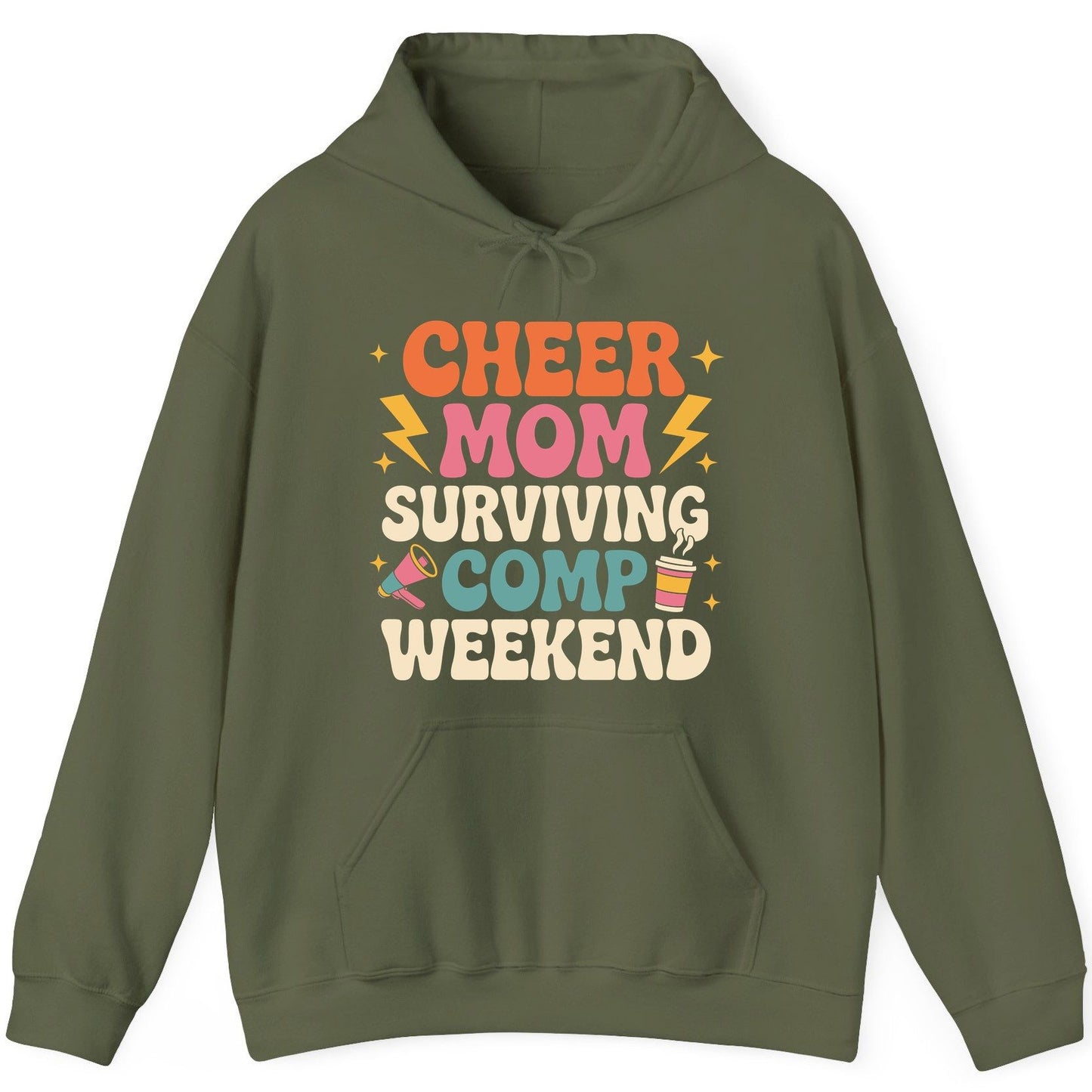 Cheer Mom Surviving Comp Weekend cheer mom Hoodie Military Green product mockup