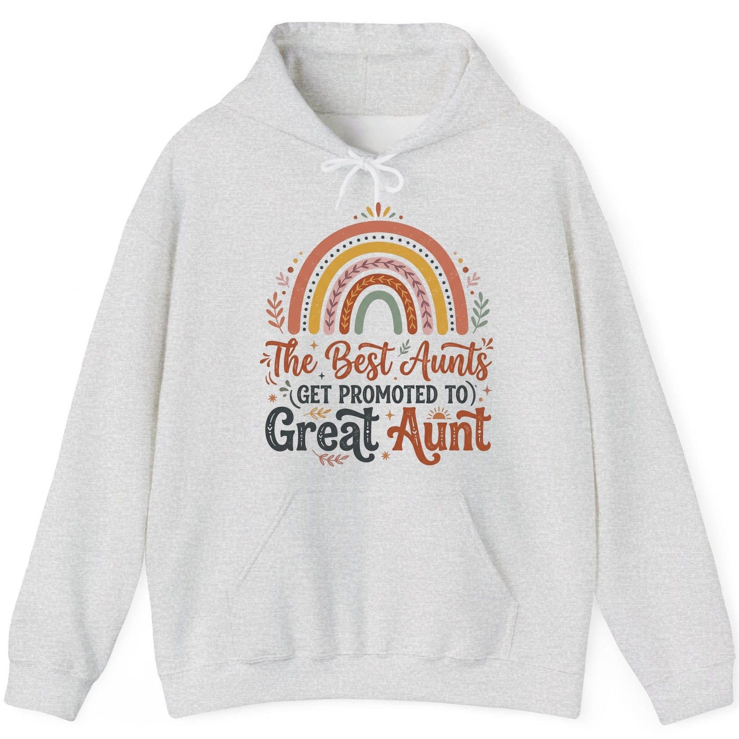 The Best Aunts GET Promoted TO Great Aunt Hoodie - product mockup - Ash