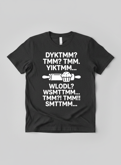 DYKTMM Funny Baking Acronyms Muffin Design T-Shirt - Dark Heather