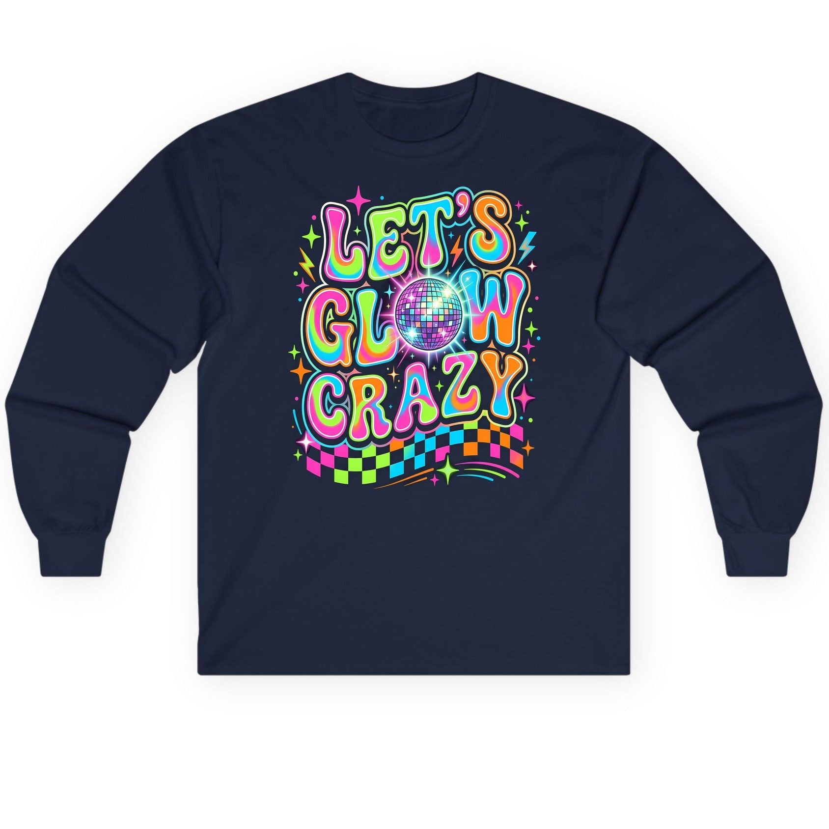 Let's Glow Crazy Retro Party Long Sleeve Tee - product mockup - Navy