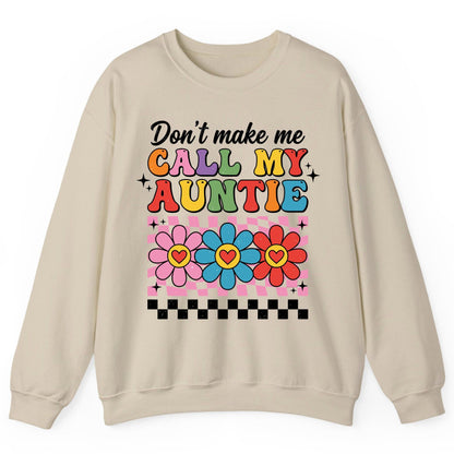 Call My Auntie family humor Sweatshirt Sand product mockup