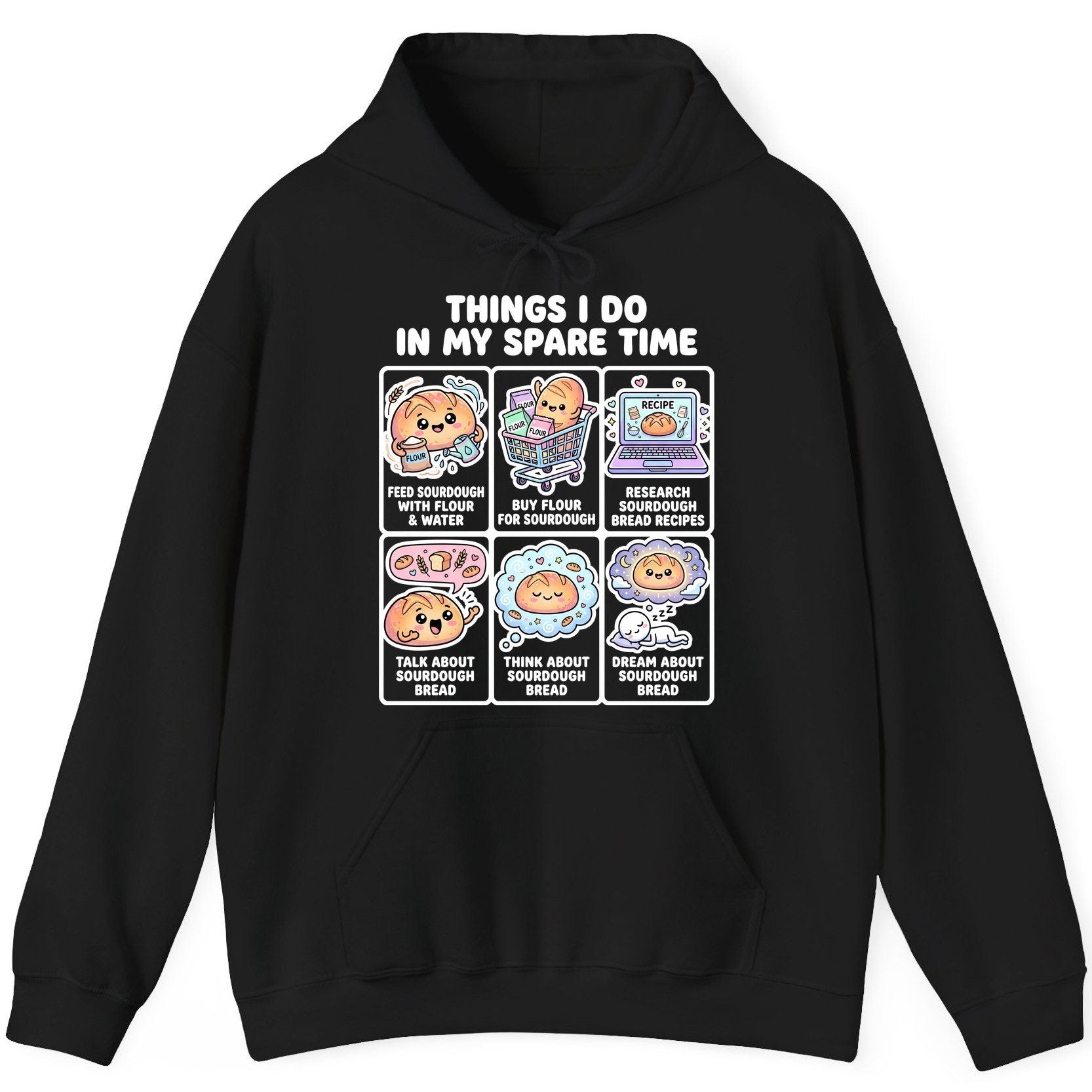 Things I Do in My Spare Time sourdough bread baking Hoodie Black product mockup
