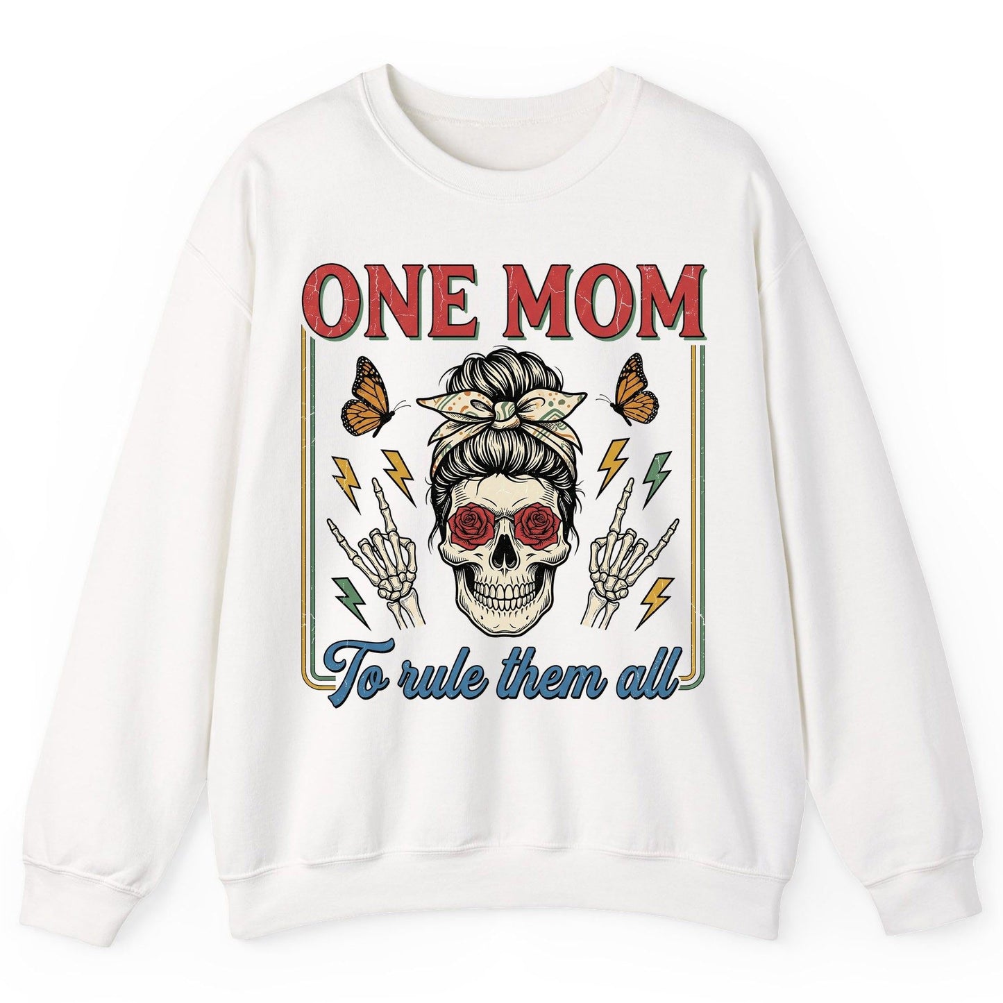ONE MOM to Rule Them All Funny Skull Sweatshirt - product mockup - White