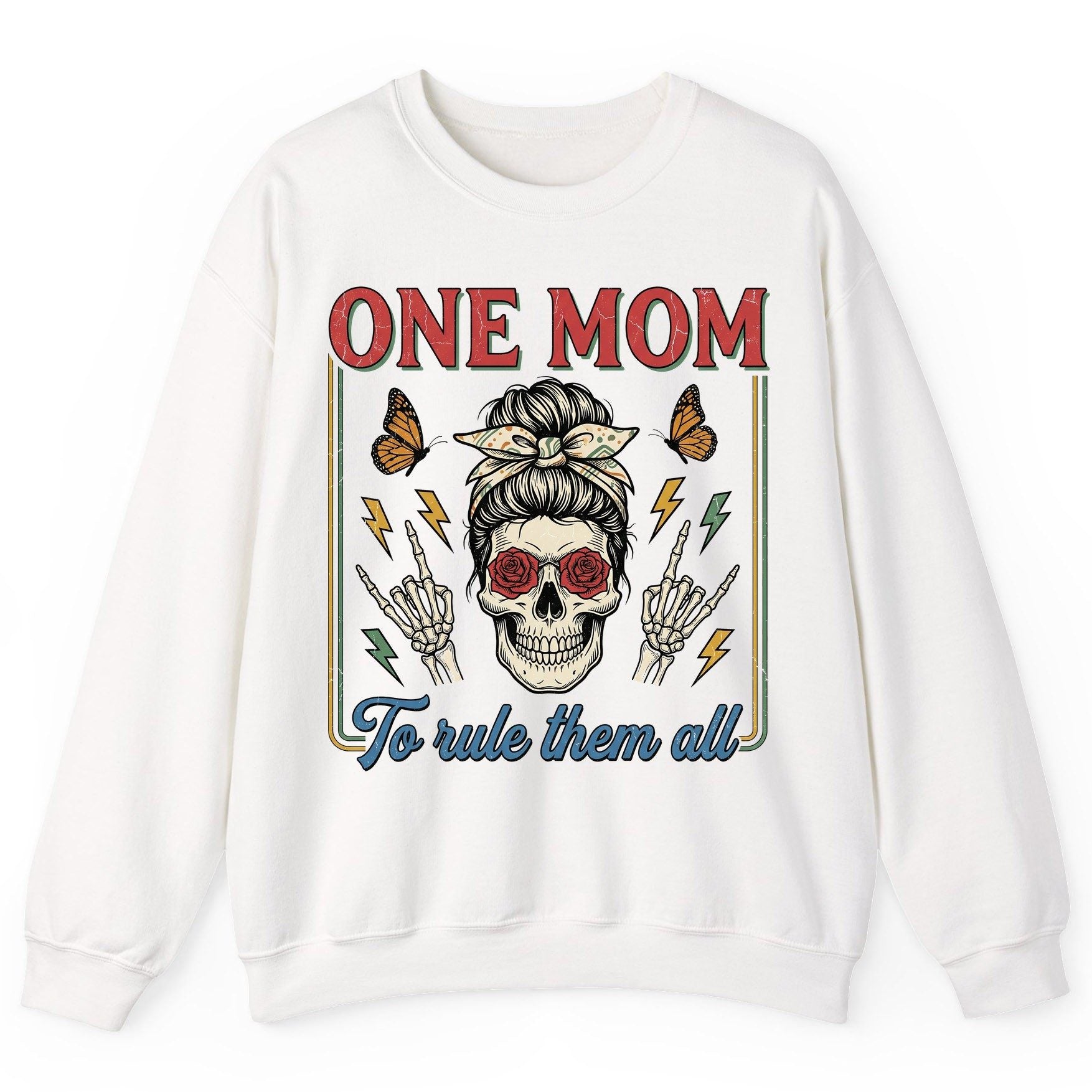 ONE MOM to Rule Them All Funny Skull Sweatshirt - product mockup - White