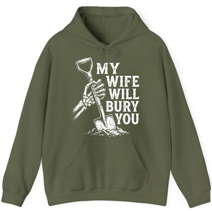 My Wife Will Bury You protective wife Hoodie Military Green product mockup