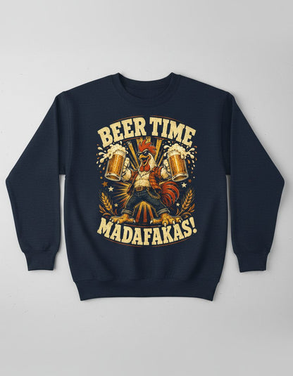Beer Time Madafakas Funny Rooster Sweatshirt - product mockup - Navy