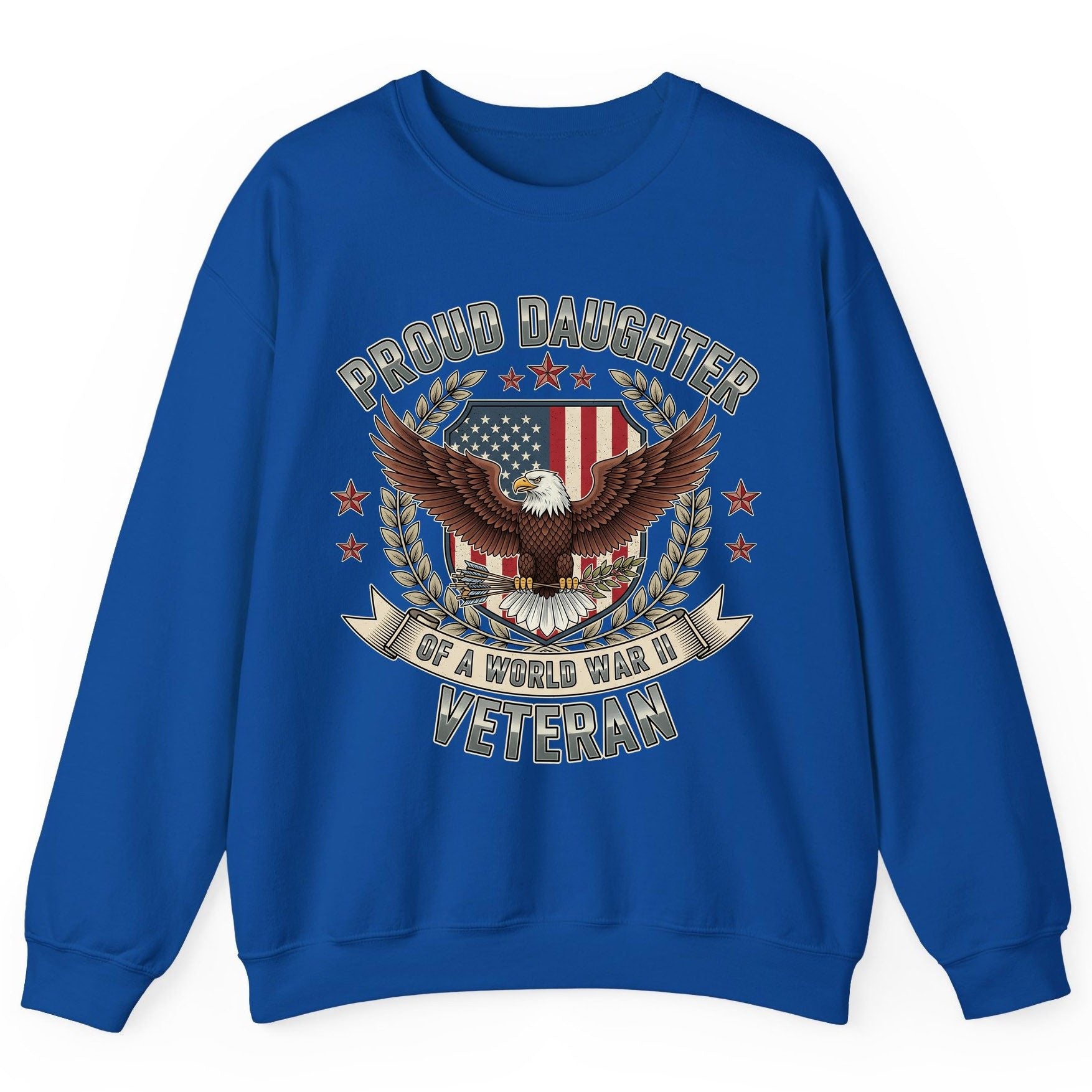 Proud Daughter of a World War Ii Veteran wwii veteran Sweatshirt Royal product mockup