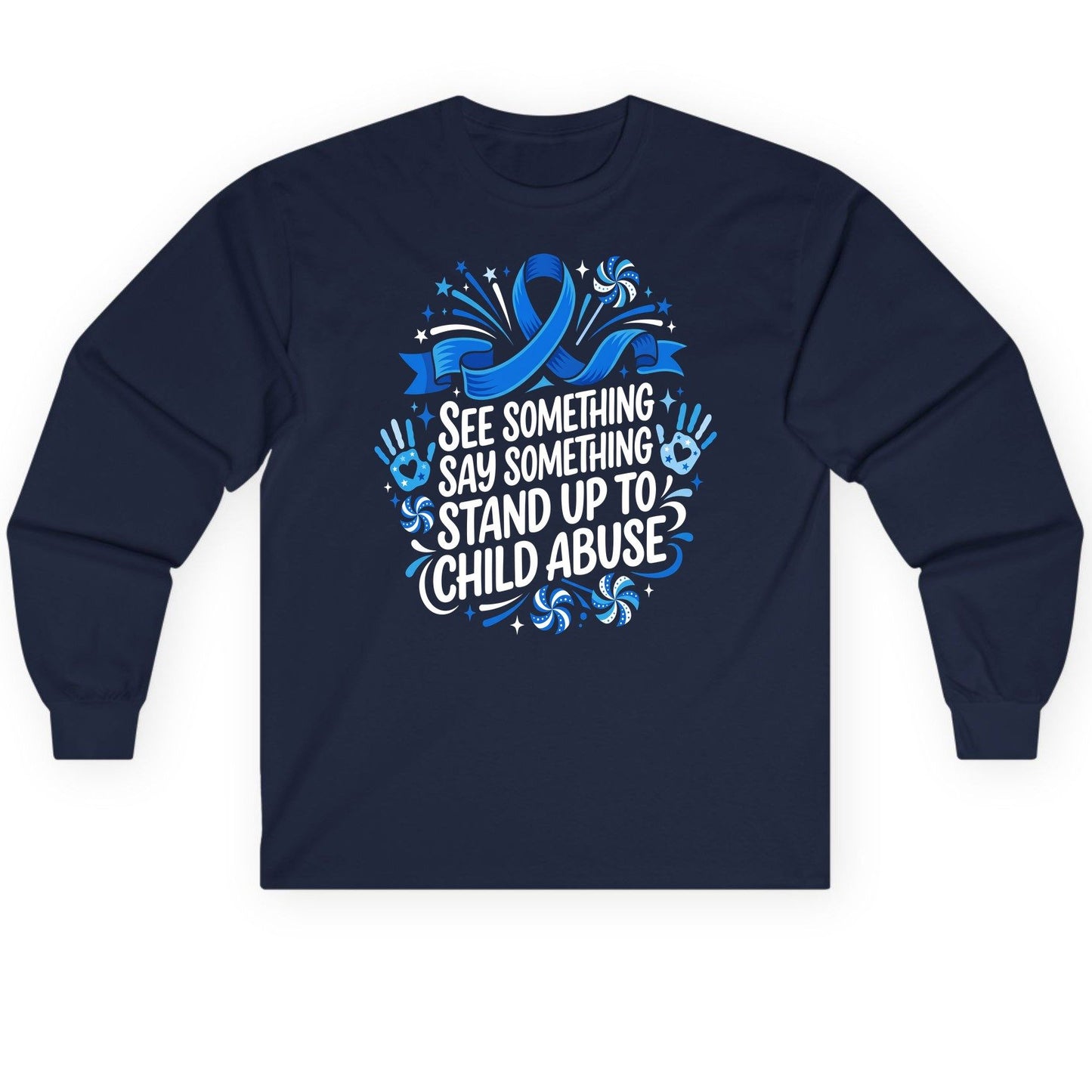 See Something Say Something Stand Up to Child Abuse Long Sleeve Tee - product mockup - Navy
